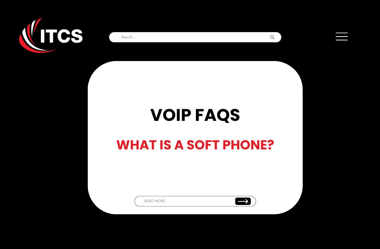 VoIP FAQs: What is a Soft phone?